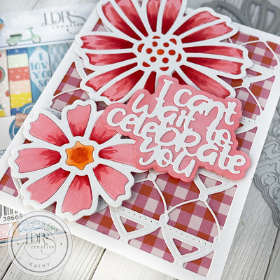 Celebrating You with the New Large Flower Dies!