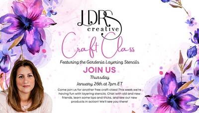 Craft Class LIVE - Luxe Magnetic Glass Mat AND Layered Floral Stenciling