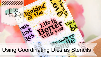 Using Coordinating Dies as Stencils