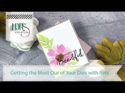 Getting the Most Out of Your Dies