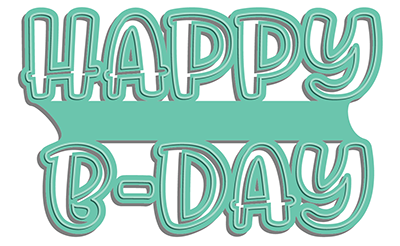 Happy B-Day Die